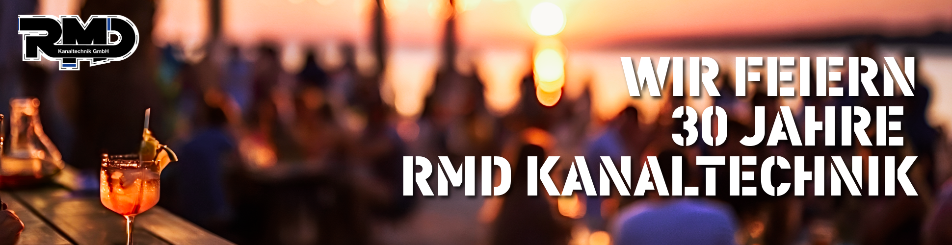 Wir feiern 30 Jahre RMD Kanaltechnik